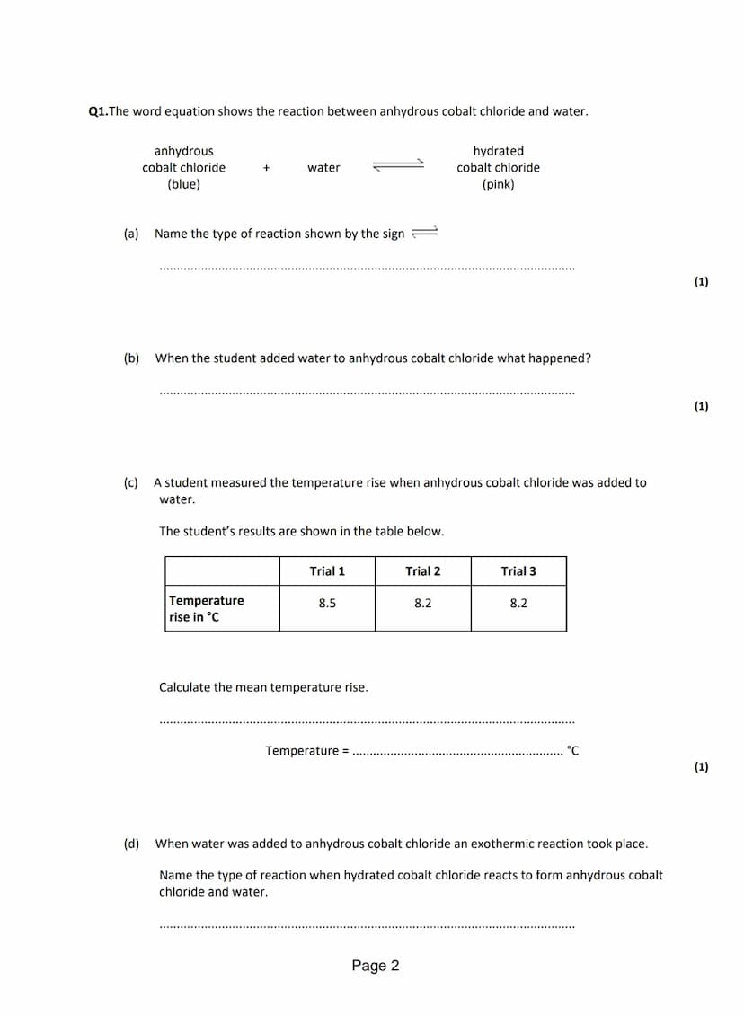 
<p>Q1. <strong>Anhydrous Cobalt Chloride Reaction</strong></p>
<p>The word equation shows the reaction between anhydrous cobalt chloride an