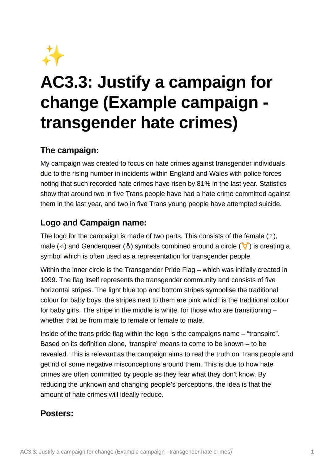 2
AC3.3: Justify a campaign for
change (Example campaign -
transgender hate crimes)
The campaign:
My campaign was created to focus on hate c