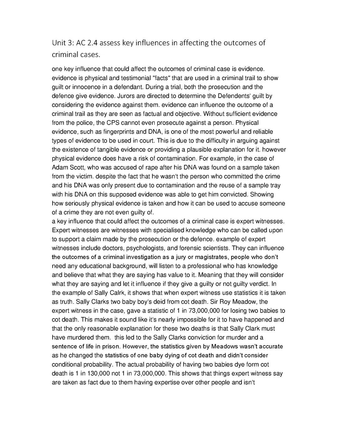 AC 2.4 assess key influences in affecting the outcomes of criminal cases.   