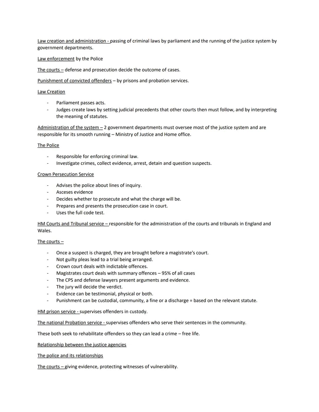 Criminology Unit 4 Notes.
AC1.1 Law making.
The law in England and Wales is made within the government through parliament and the judiciary.