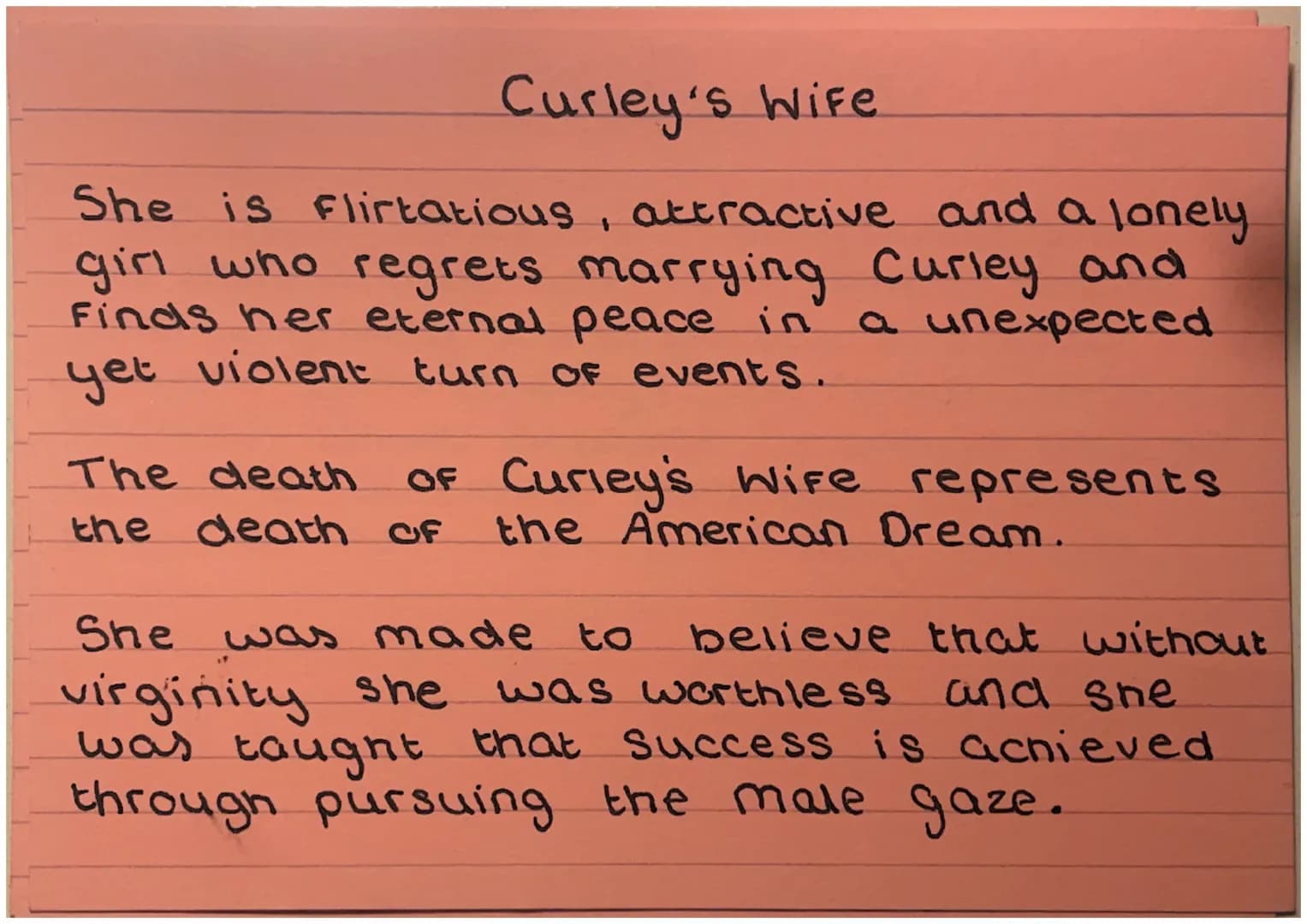 Curley's Wife
She is Flirtatious, attractive and a lonely
girl who regrets marrying Curley and
Finds her eternal peace in a unexpected
yet v