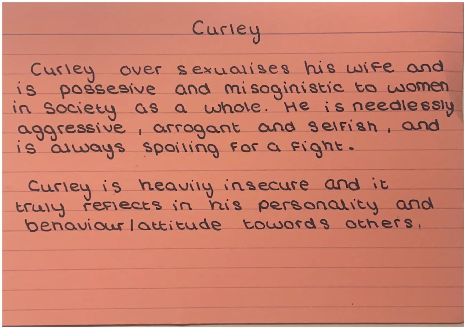 Curley's Wife
She is Flirtatious, attractive and a lonely
girl who regrets marrying Curley and
Finds her eternal peace in a unexpected
yet v