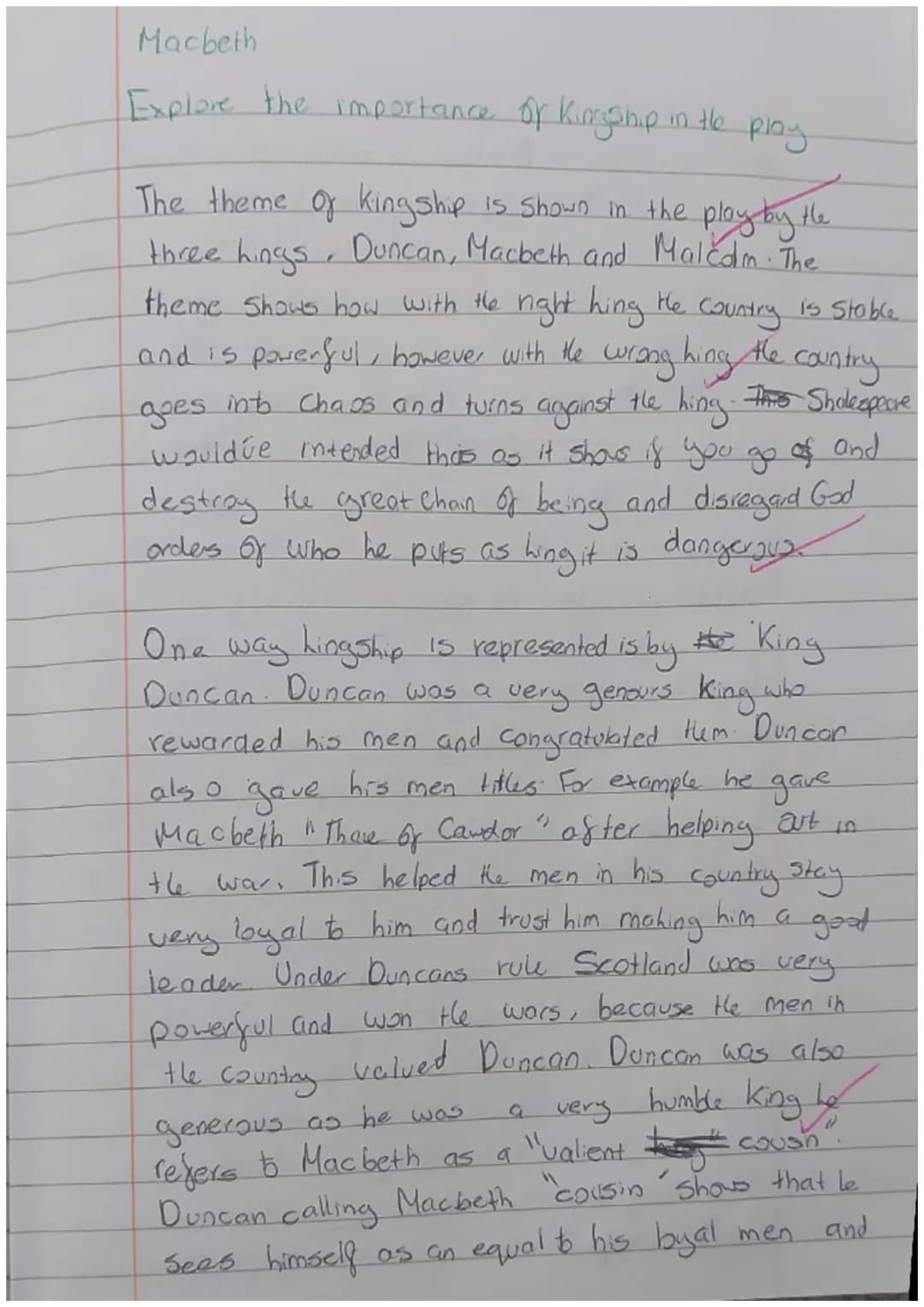 Macbeth
Explore the importance of Kingship in the
play
The theme of kingship is shown in the play by the
three hings, Duncan, Macbeth and Ma