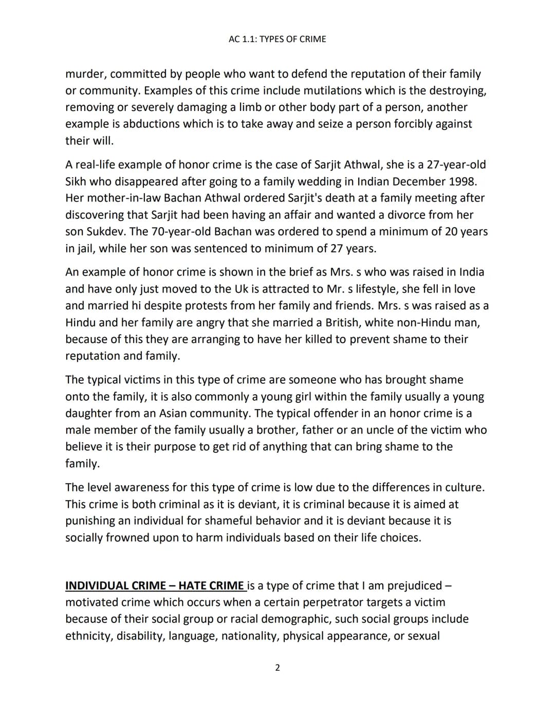 AC 1.1: TYPES OF CRIME
AC 1.1: TYPES OF CRIME
INDIVIDUAL CRIME - DOMESTIC ABUSE is an incident or pattern of incidents of
controlling, coerc