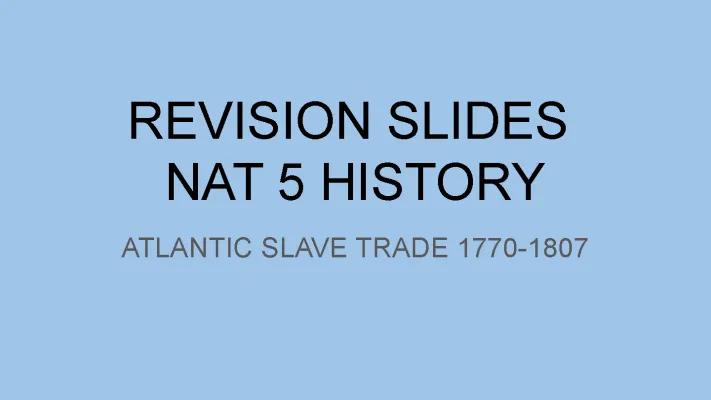 Know Atlantic Slave Trade National 5 History revision slides thumbnail