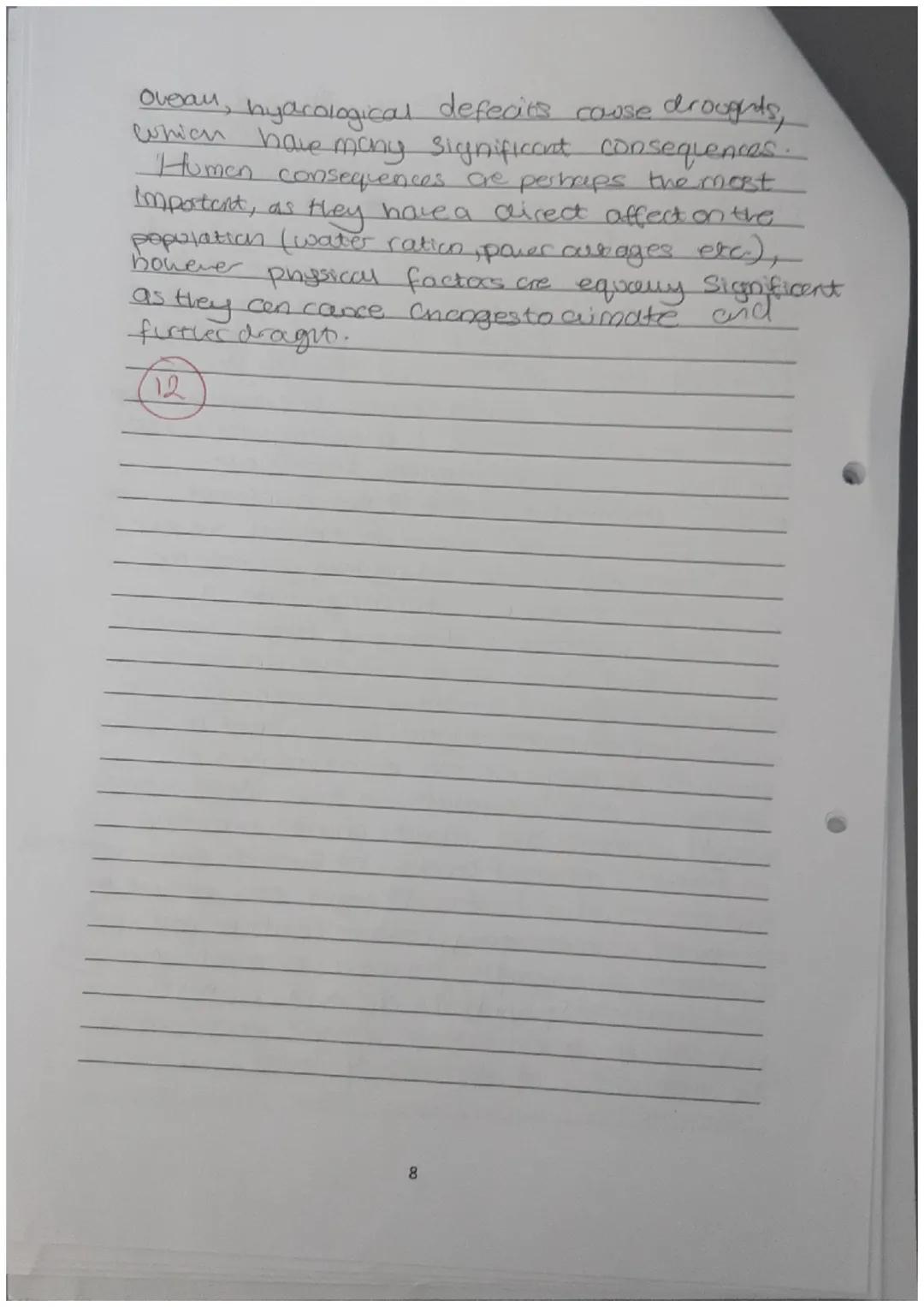 Practice Question C
Study figure 2.
Figure 2 The Water Cycle
Precipitation
Evaporation
Precipitation
Vapour transport
Glaciers Evapotranspir