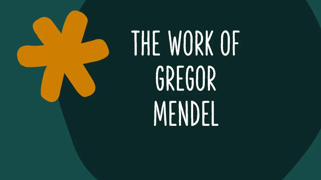 Gregor Mendel and the Foundation of Genetics