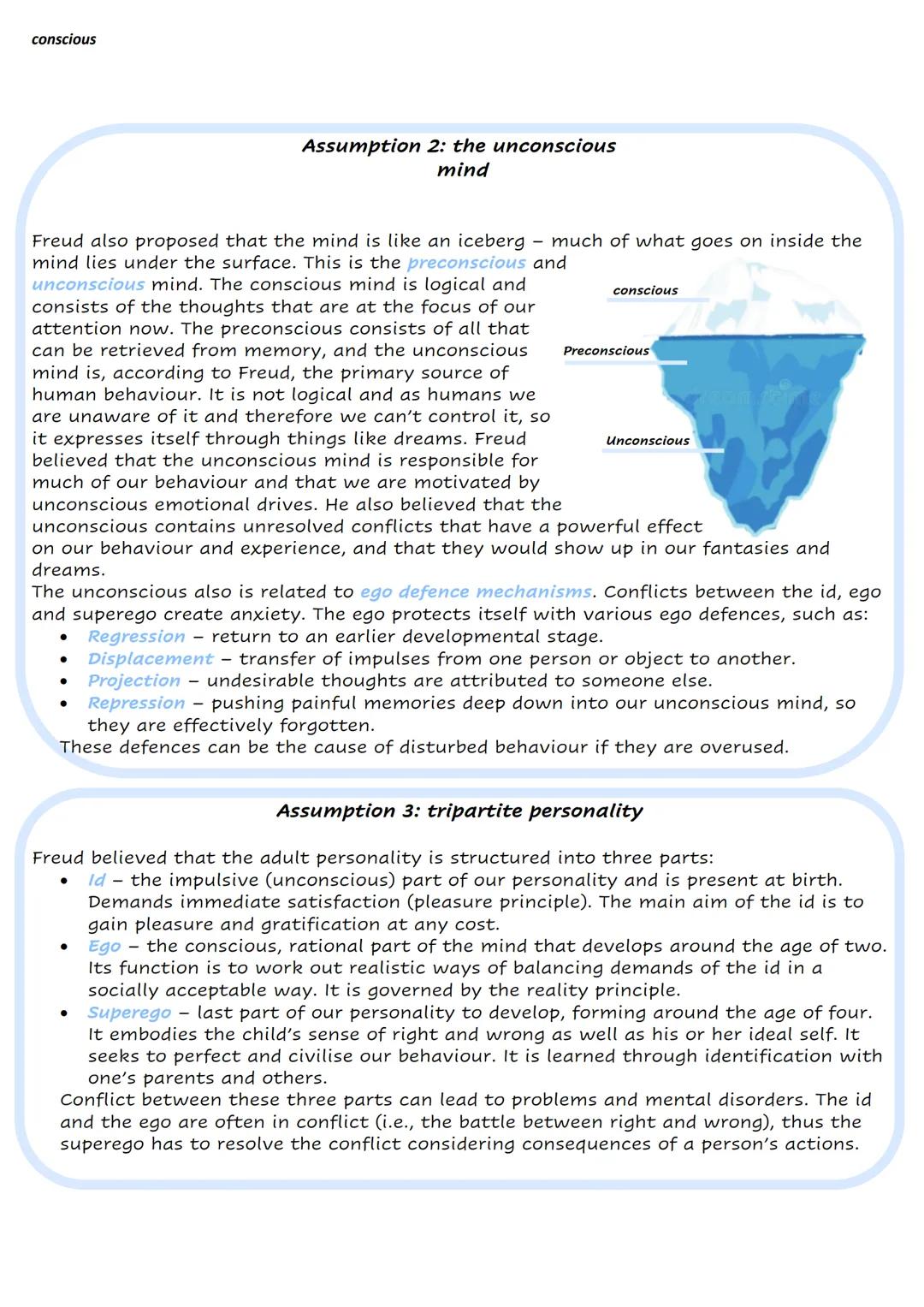 # Psychology

Psychodynamic approach

Assumptions

Assumption 1: influence of childhood experience

This assumption is based on Freud's idea