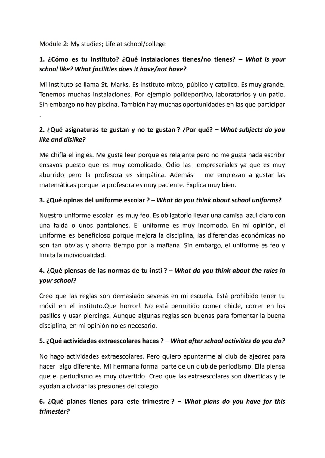 Module 2: My studies; Life at school/college
1. ¿Cómo es tu instituto? ¿Qué instalaciones tienes/no tienes? - What is your
school like? What