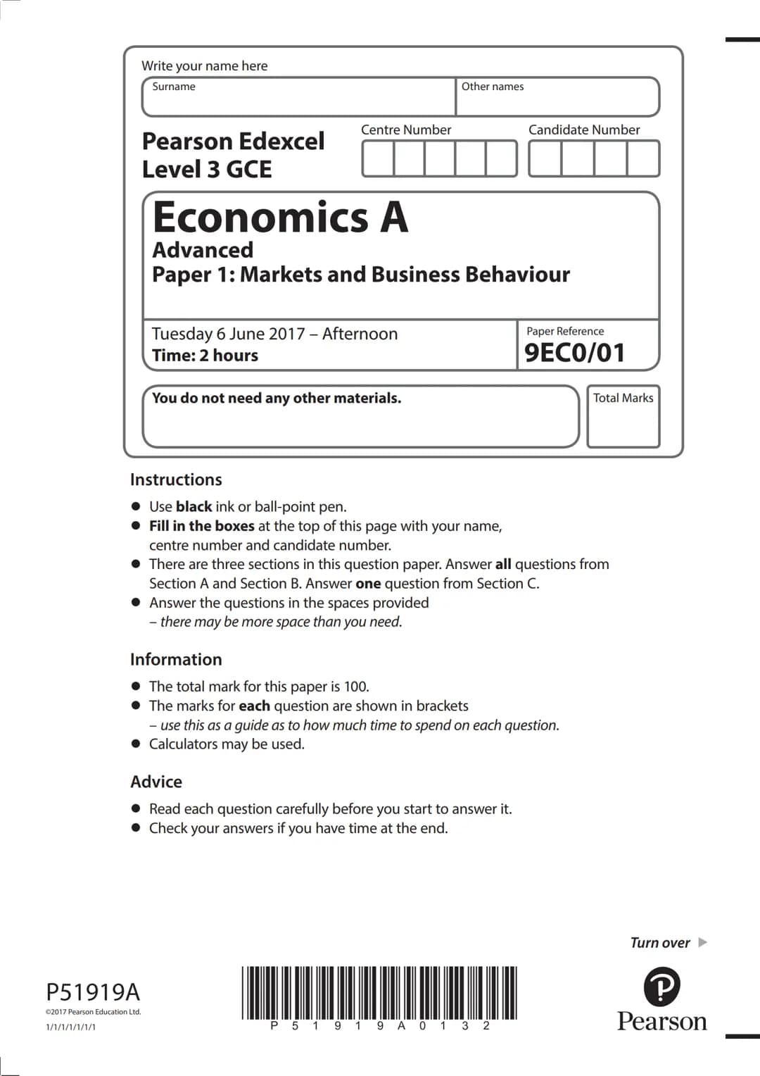 Write your name here
Surname
Centre Number
Pearson Edexcel
Level 3 GCE
Economics A
Tuesday 6 June 2017 - Afternoon
Time: 2 hours
P51919A
©20