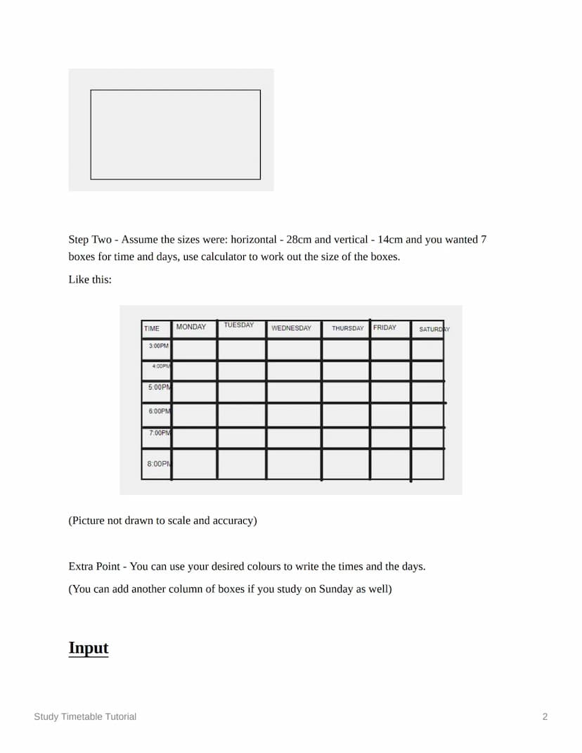 Study Timetable Tutorial
This written tutorial is based on how to make your own study timetable.
Study timetable are about organisation and 
