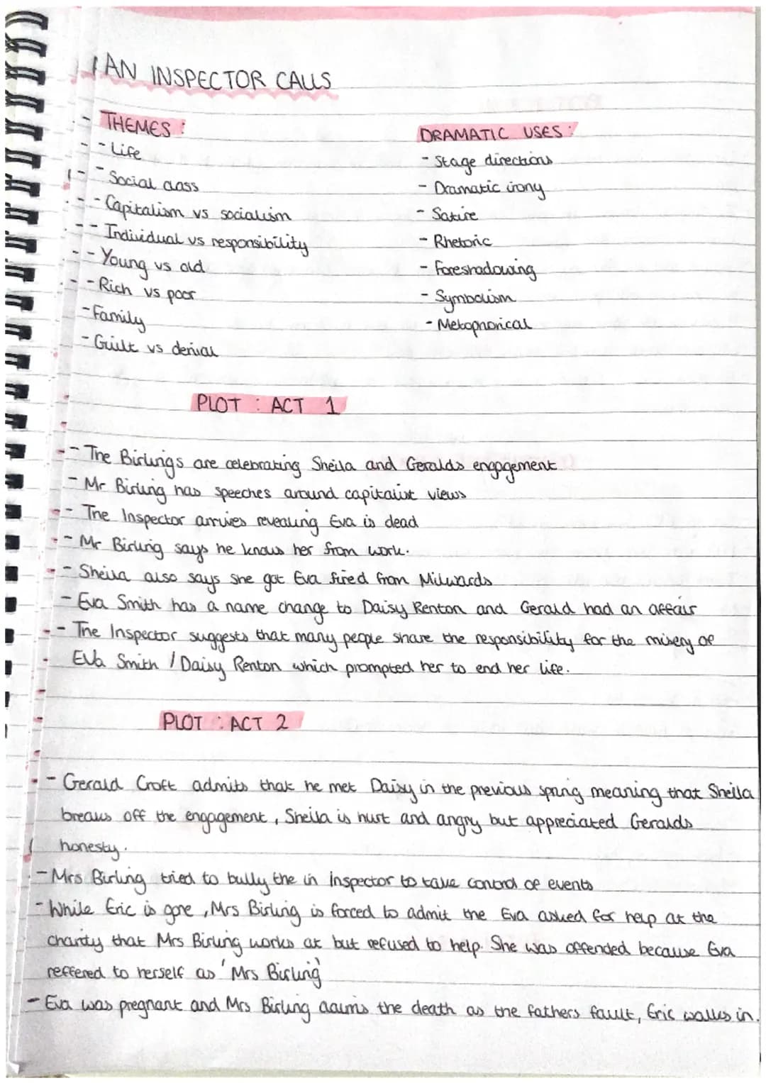 AN INSPECTOR CALLS
THEMES
- Life
Social class
•Capitation vs socialism
Individual vs
-Young
vs old
-Rich vs poor
responsibility
-Family
--Gu