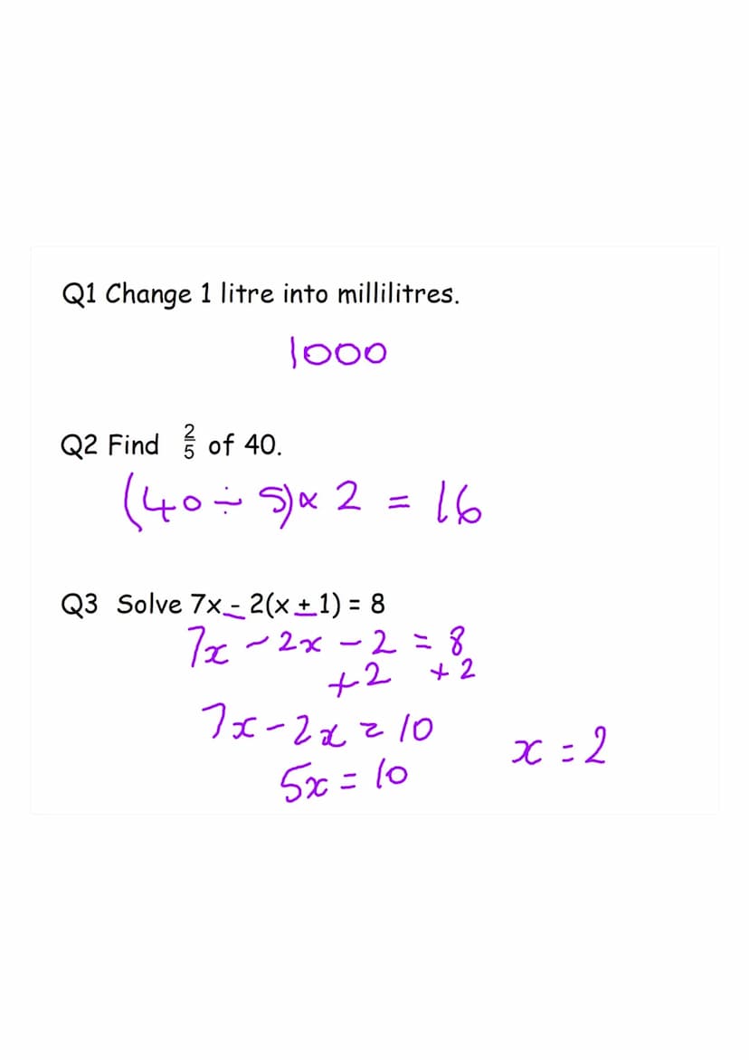 Starter
Non Calculator
Q1 Change 1 litre into millilitres.
Q2 Find of 40.
09/03/22
Lesson 5
Q3 Solve 7x2(x + 1) = 8
Extension
At a school nu