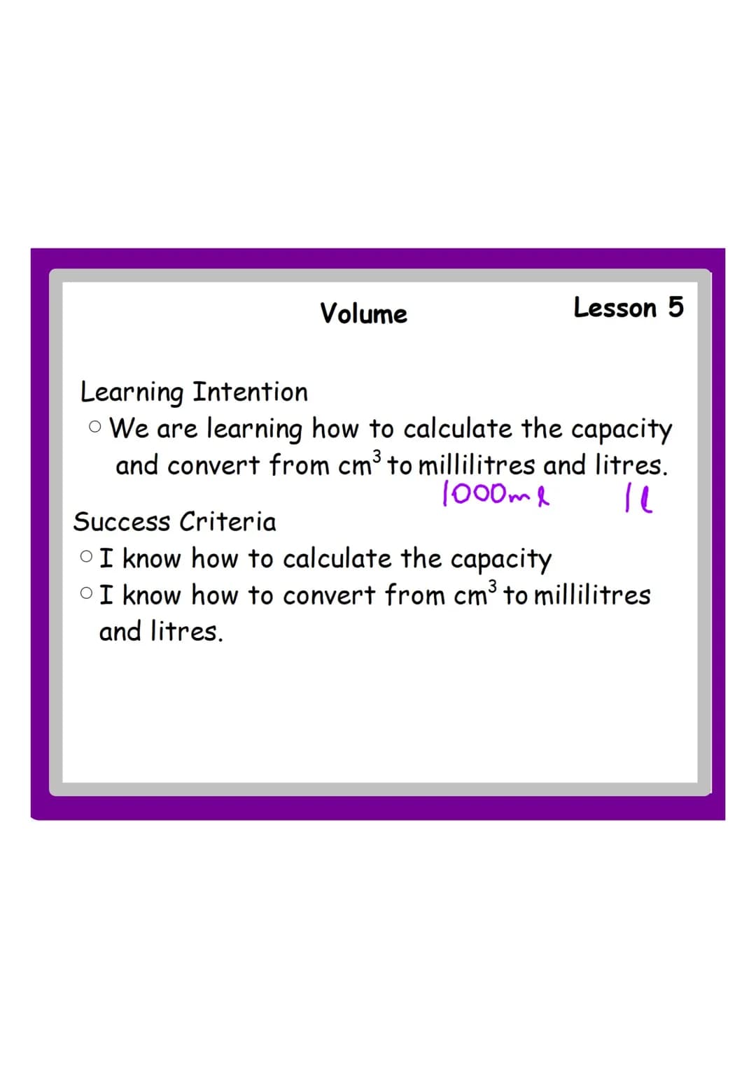 Starter
Non Calculator
Q1 Change 1 litre into millilitres.
Q2 Find of 40.
09/03/22
Lesson 5
Q3 Solve 7x2(x + 1) = 8
Extension
At a school nu