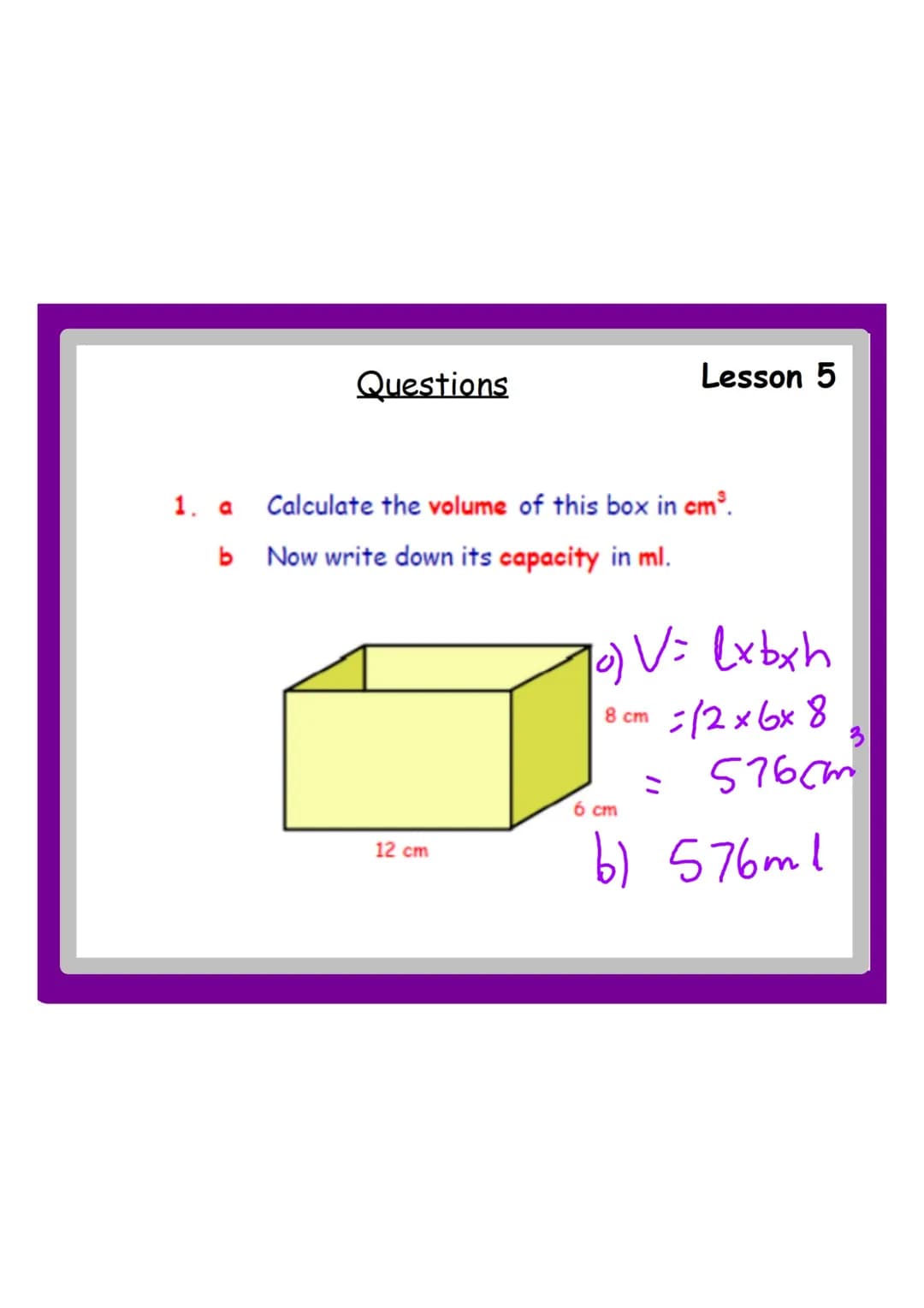 Starter
Non Calculator
Q1 Change 1 litre into millilitres.
Q2 Find of 40.
09/03/22
Lesson 5
Q3 Solve 7x2(x + 1) = 8
Extension
At a school nu