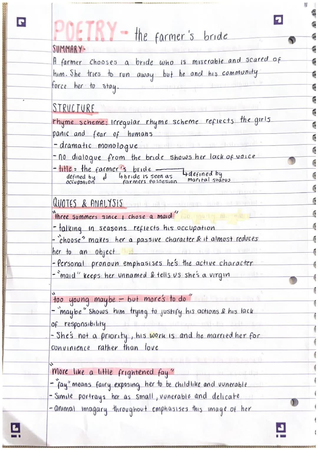 POETRY - the farmer's bride.
SUMMARY
A farmer chooses a bride who is miserable and scared of
him. She tries to run away but he and his commu