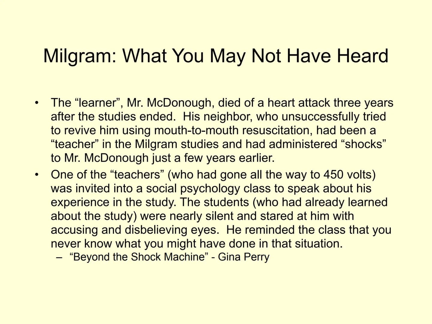 The Milgram Obedience Studies
(1963 & 1965)
And "Milgram Revisited"
(Jerry Burger, 2009) Experimental Question
Under what conditions will pe
