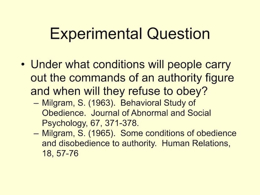 The Milgram Obedience Studies
(1963 & 1965)
And "Milgram Revisited"
(Jerry Burger, 2009) Experimental Question
Under what conditions will pe