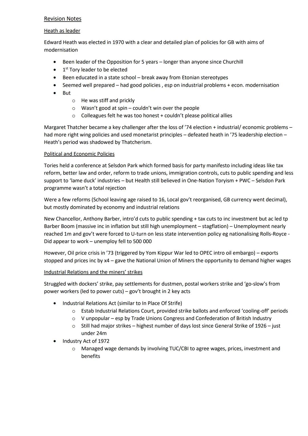 # Revision Notes

Heath as leader

Edward Heath was elected in 1970 with a clear and detailed plan of policies for GB with aims of
modernisa