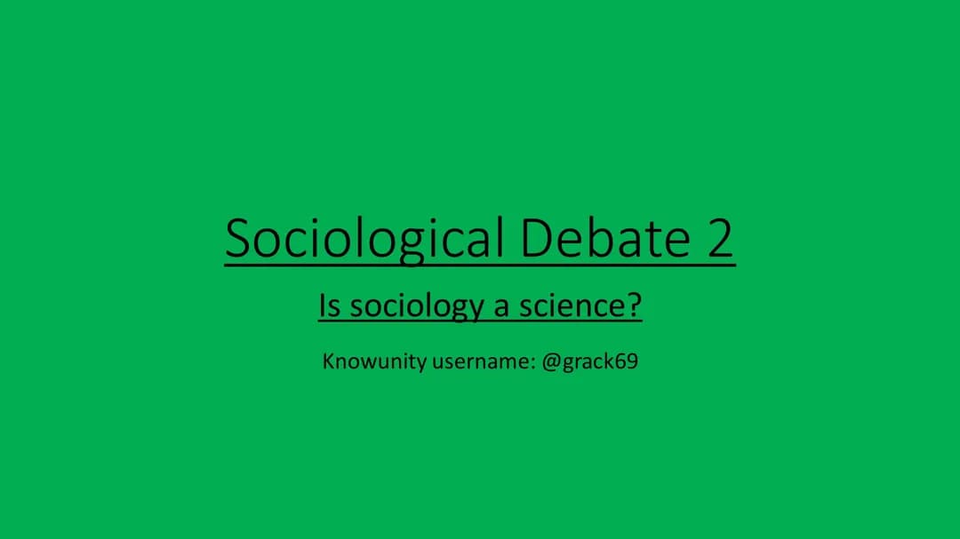 sociological debate: is sociology a science?