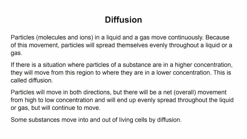 Process
Diffusion
Osmosis
Active transport
Descriptions
Substances move from Carbon dioxide,
oxygen, water, food
substances, wastes
a high t