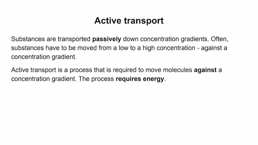 Process
Diffusion
Osmosis
Active transport
Descriptions
Substances move from Carbon dioxide,
oxygen, water, food
substances, wastes
a high t