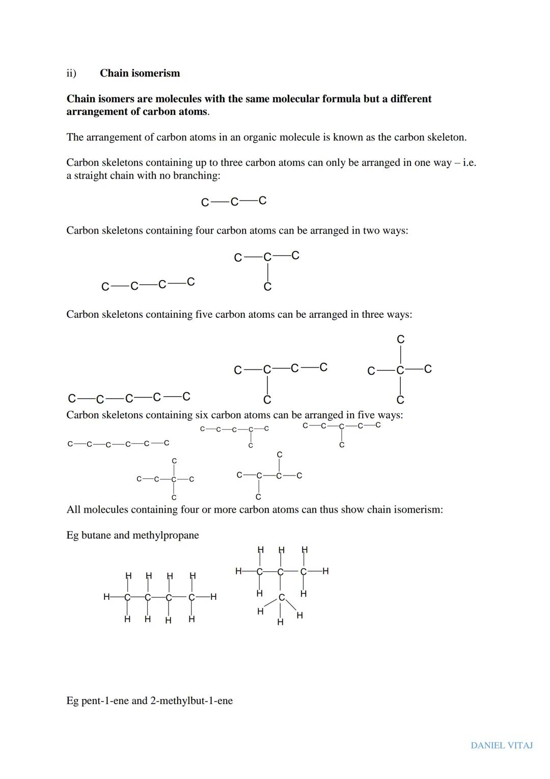 # ISOMERISM

* NOTES
* WORKSHEET
* EXAM QUESTIONS

DANIEL VITAJ # ISOMERISM

Isomers are molecules which have the same molecular formula but