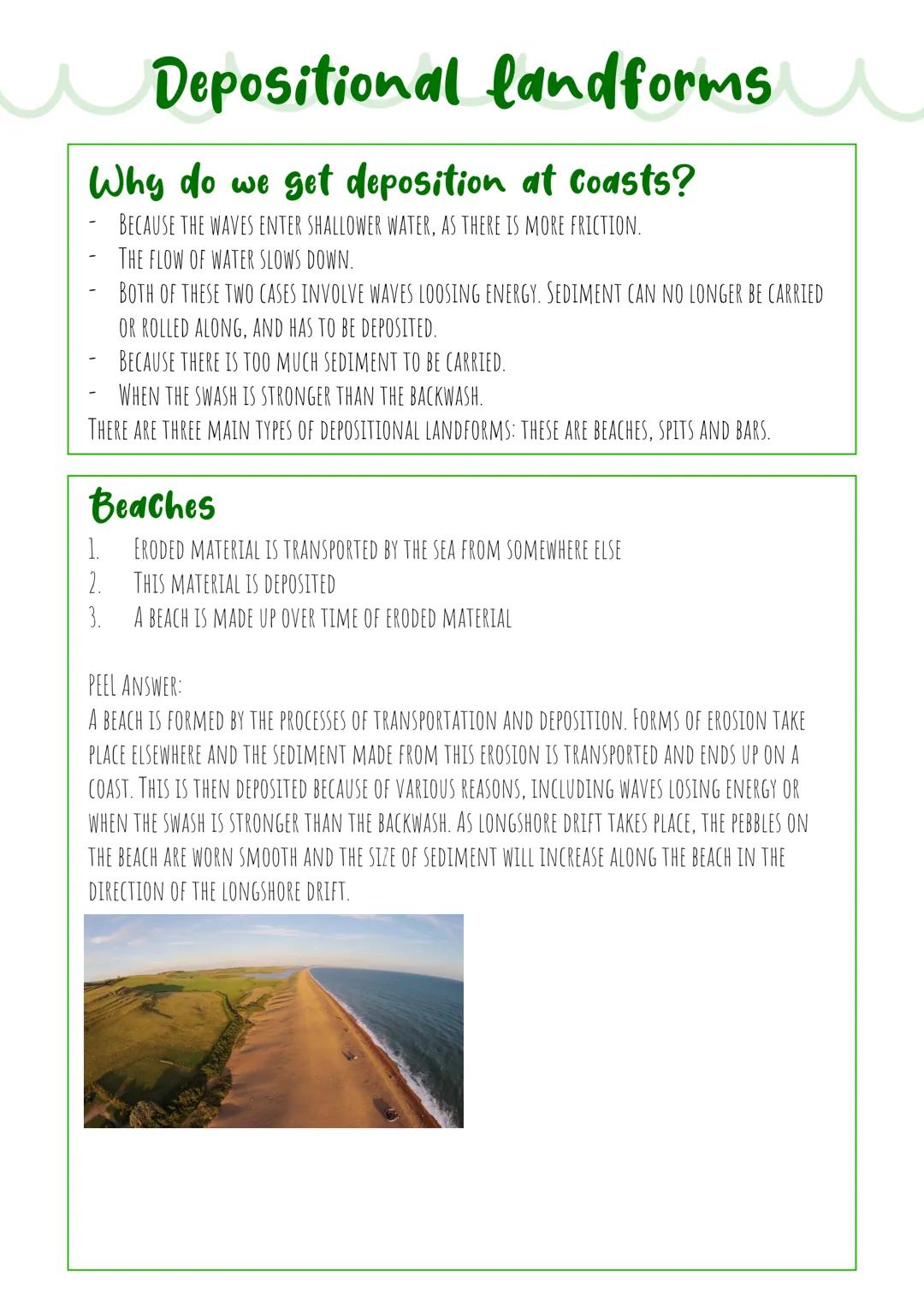 # Depositional landforms

## Why do we get deposition at Coasts?

- BECAUSE THE WAVES ENTER SHALLOWER WATER, AS THERE IS MORE FRICTION.
- TH