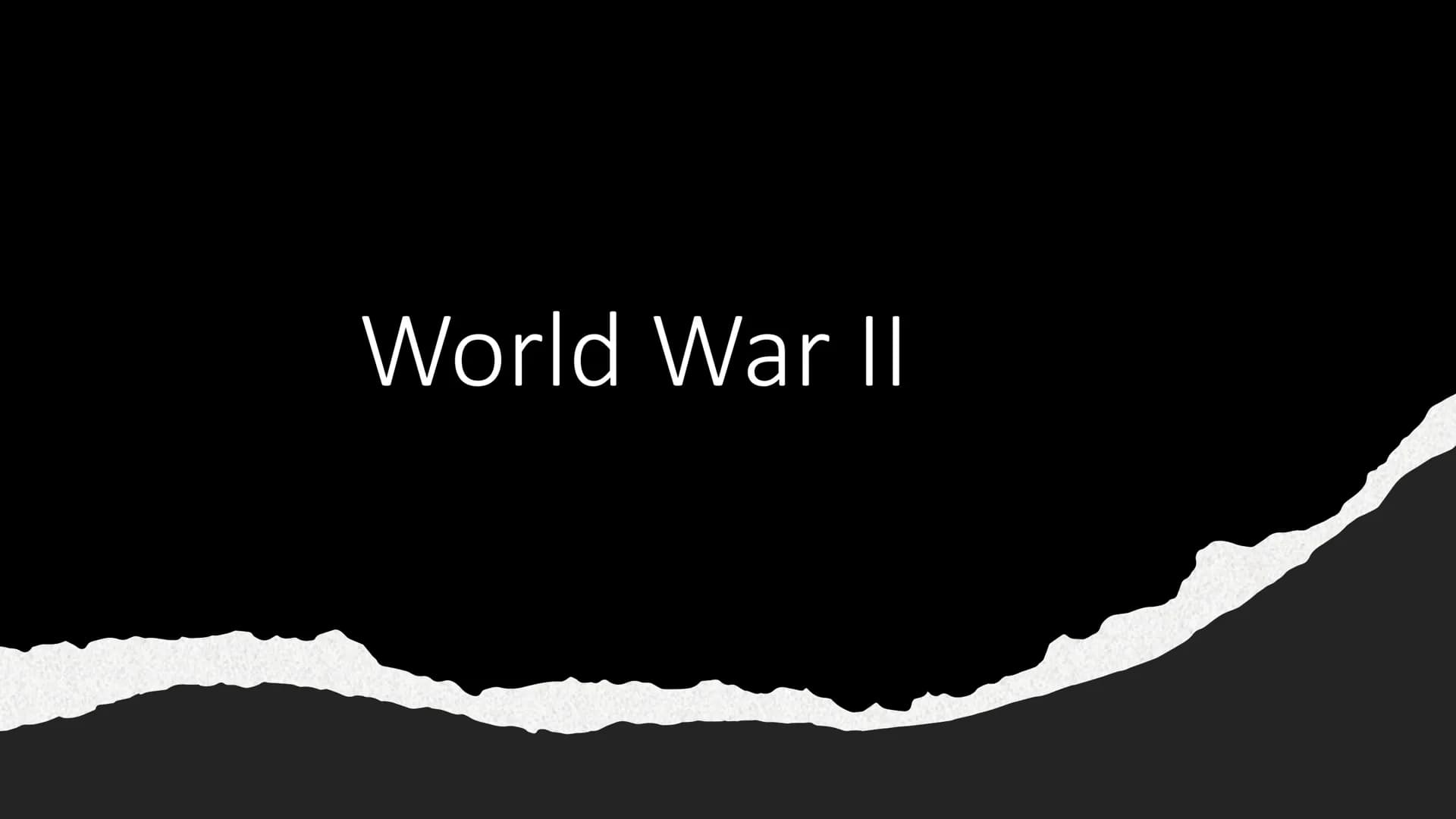 World War II WWII Background
●
●
WWII began on the 1st of September 1939 because
Germany invaded Poland, going against an agreement with
Bri