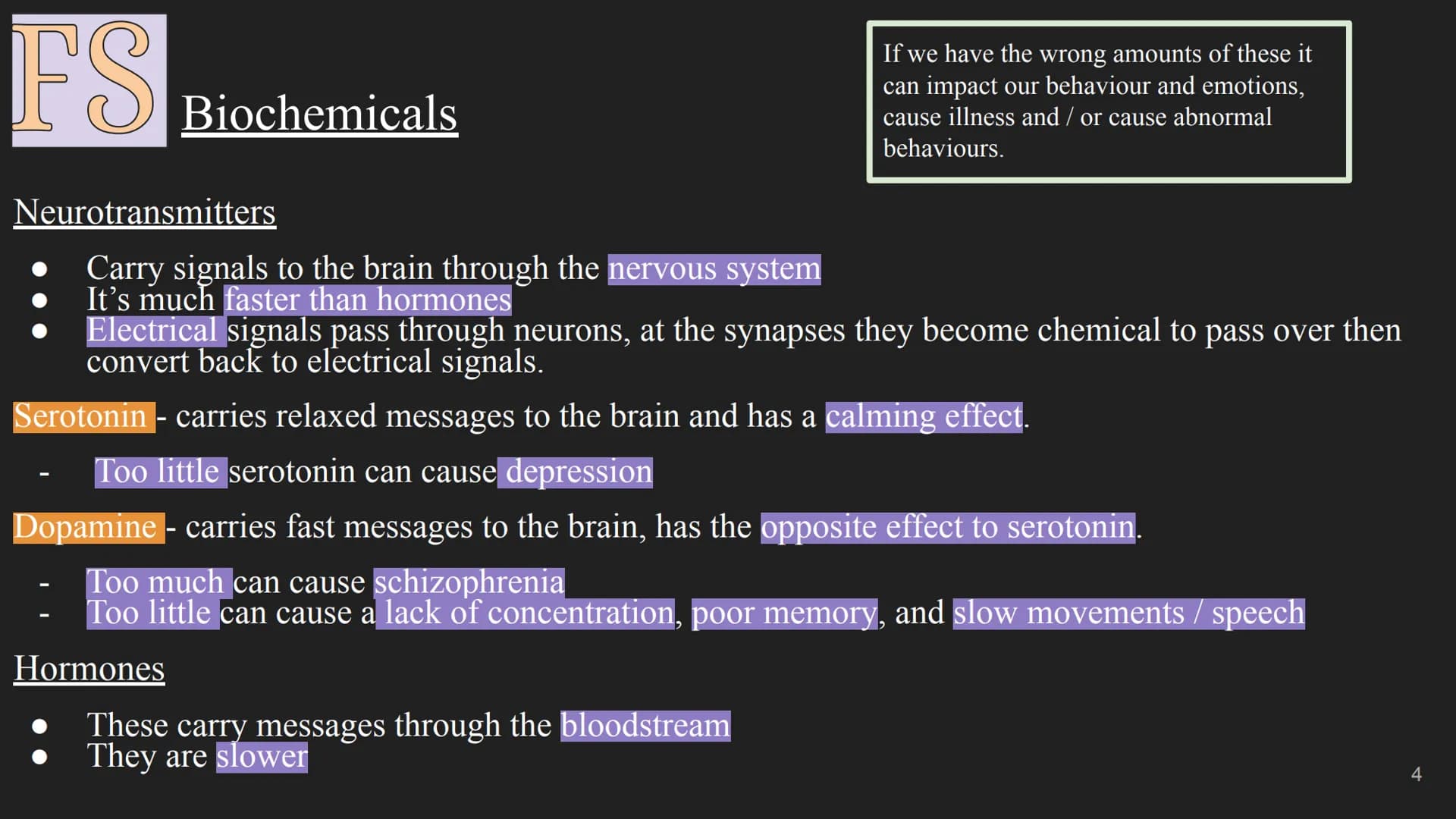 FS
The Biological Approach
1 FS
Assumption:
All human behaviour has a physical biological cause, this includes
abnormal behaviour and mental