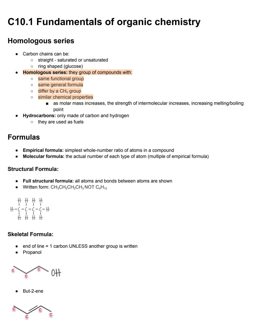 C10.1 Fundamentals of organic chemistry
Homologous series
Carbon chains can be:
●
●
O straight saturated or unsaturated
O ring shaped (gluco