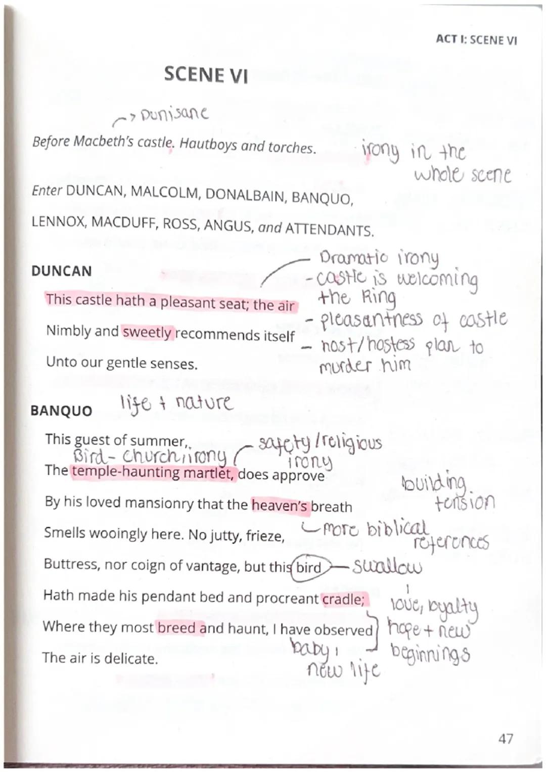 ACT I: SCENE VI

SCENE VI

Dunisane

Before Macbeth's castle. Hautboys and torches.

Enter DUNCAN, MALCOLM, DONALBAIN, BANQUO,
LENNOX, MACDU