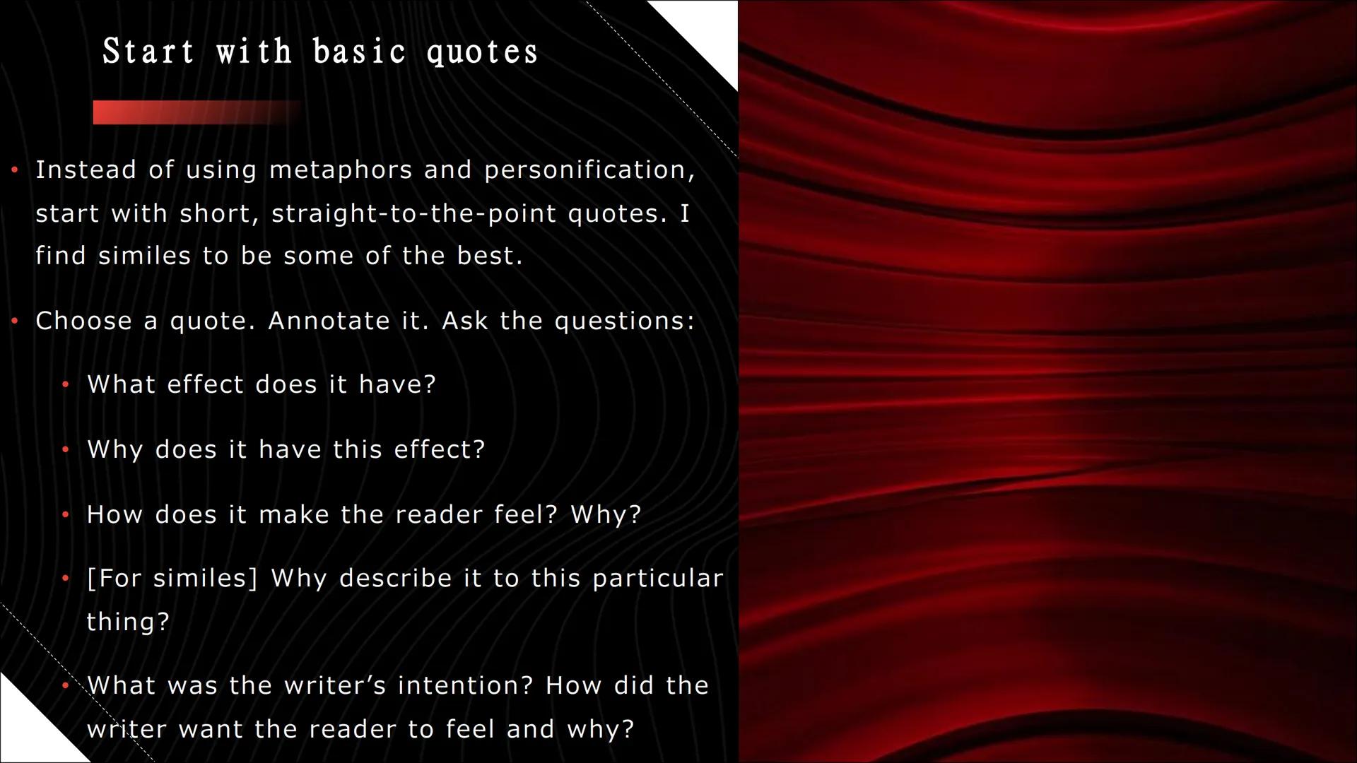 Improving your
quote analysis
A SHORT PRESENTATION ON HOW TO IMPROVE YOUR QUOTE ANALYSIS Read exemplar pieces
A lot of exemplar pieces are w
