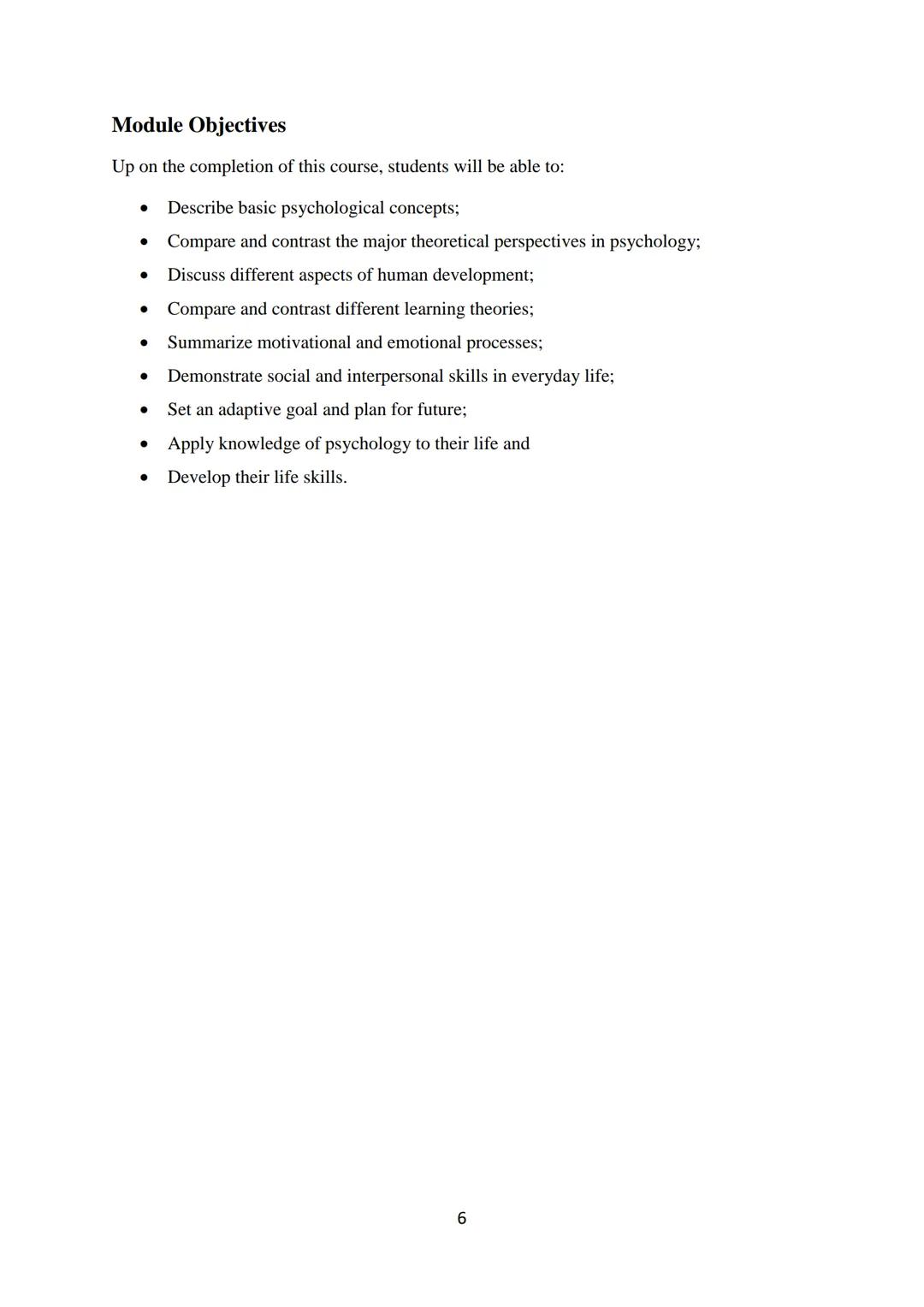 Federal Democratic Republic of Ethiopia
Ministry of Science and Higher Education
General Psychology and Life Skills (PsyL 1011)
Module (Firs