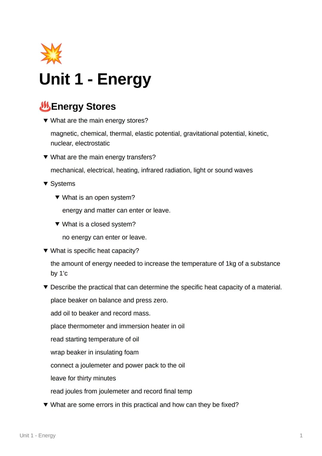 M
Unit 1 - Energy
Energy Stores
▼ What are the main energy stores?
magnetic, chemical, thermal, elastic potential, gravitational potential, 