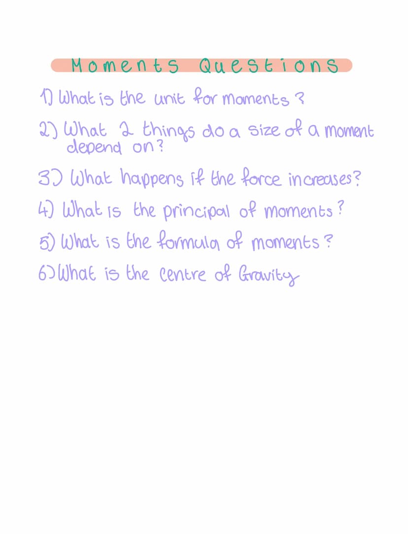 Unit
newton metre
(nm)
moment-Forcexperpendicular
moments
for an object to
turn or rotate there
must be a pivot or
fulcrum
-
Formula
-
dista
