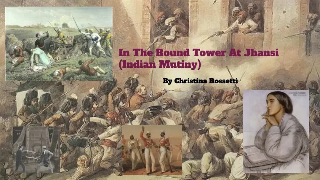 Christina Rossetti Poem Analysis - In the Round Tower at Jhansi, A Birthday & More