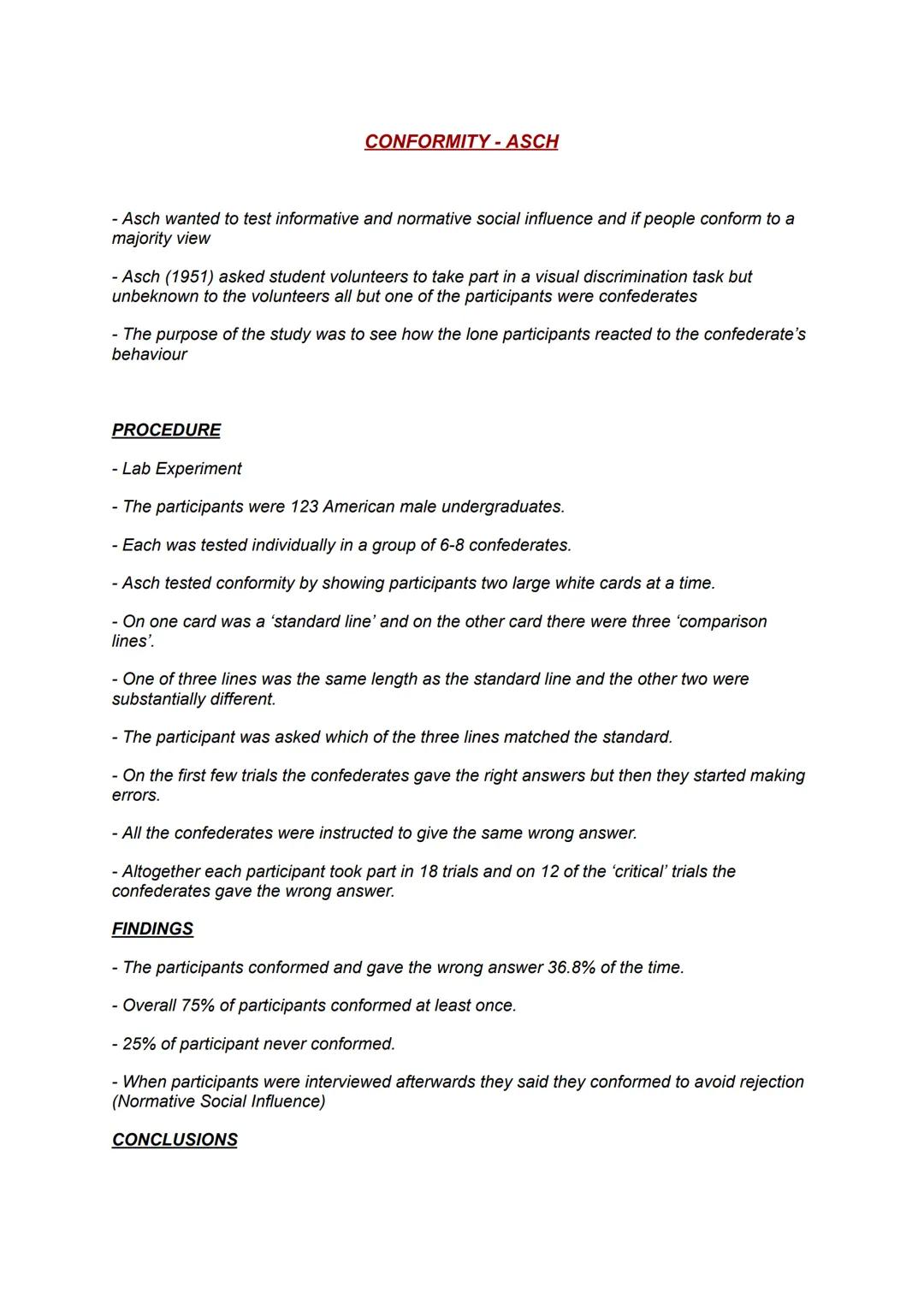 - Asch wanted to test informative and normative social influence and if people conform to a
majority view
CONFORMITY - ASCH
- Asch (1951) as