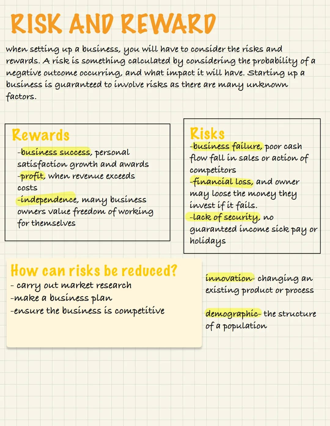 RISK AND REWARD
when setting up a business, you will have to consider the risks and
rewards. A risk is something calculated by considering t
