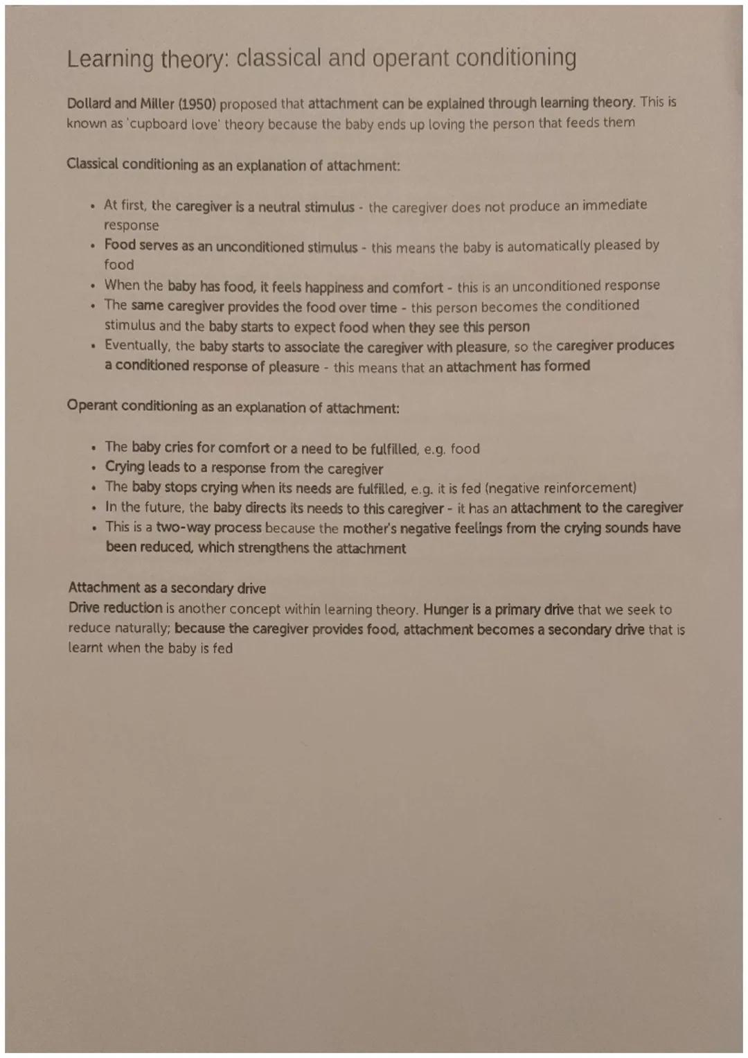 Learning theory: classical and operant conditioning
Dollard and Miller (1950) proposed that attachment can be explained through learning the