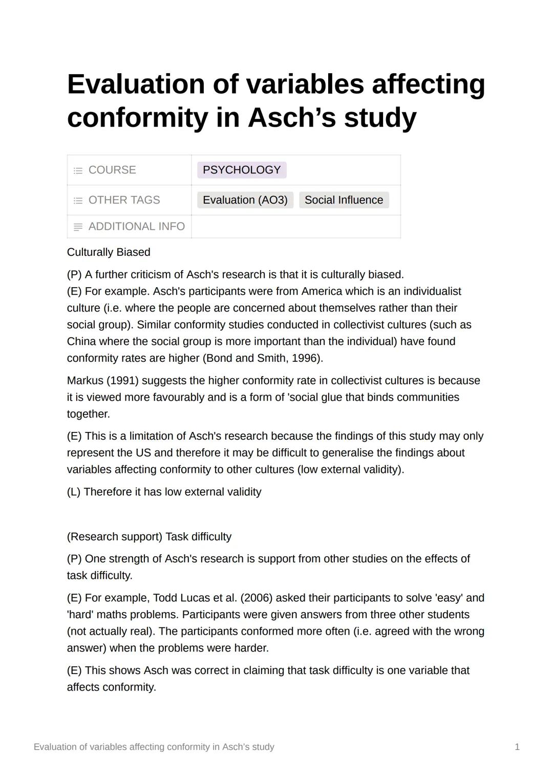 Evaluation of variables affecting
in Asch's study
conformity
ECOURSE
OTHER TAGS
= ADDITIONAL INFO
PSYCHOLOGY
Evaluation (AO3) Social Influen