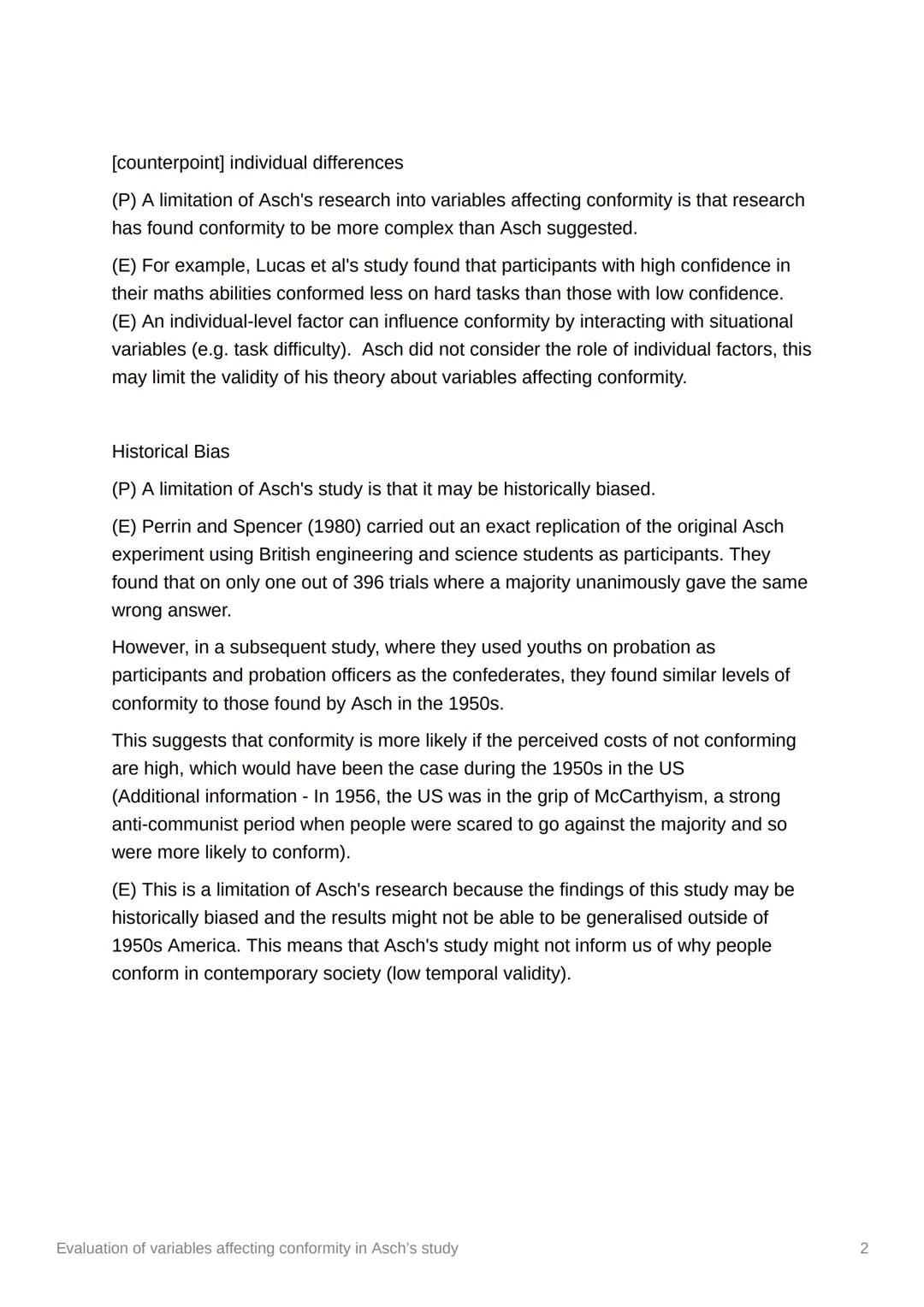 Evaluation of variables affecting
in Asch's study
conformity
ECOURSE
OTHER TAGS
= ADDITIONAL INFO
PSYCHOLOGY
Evaluation (AO3) Social Influen