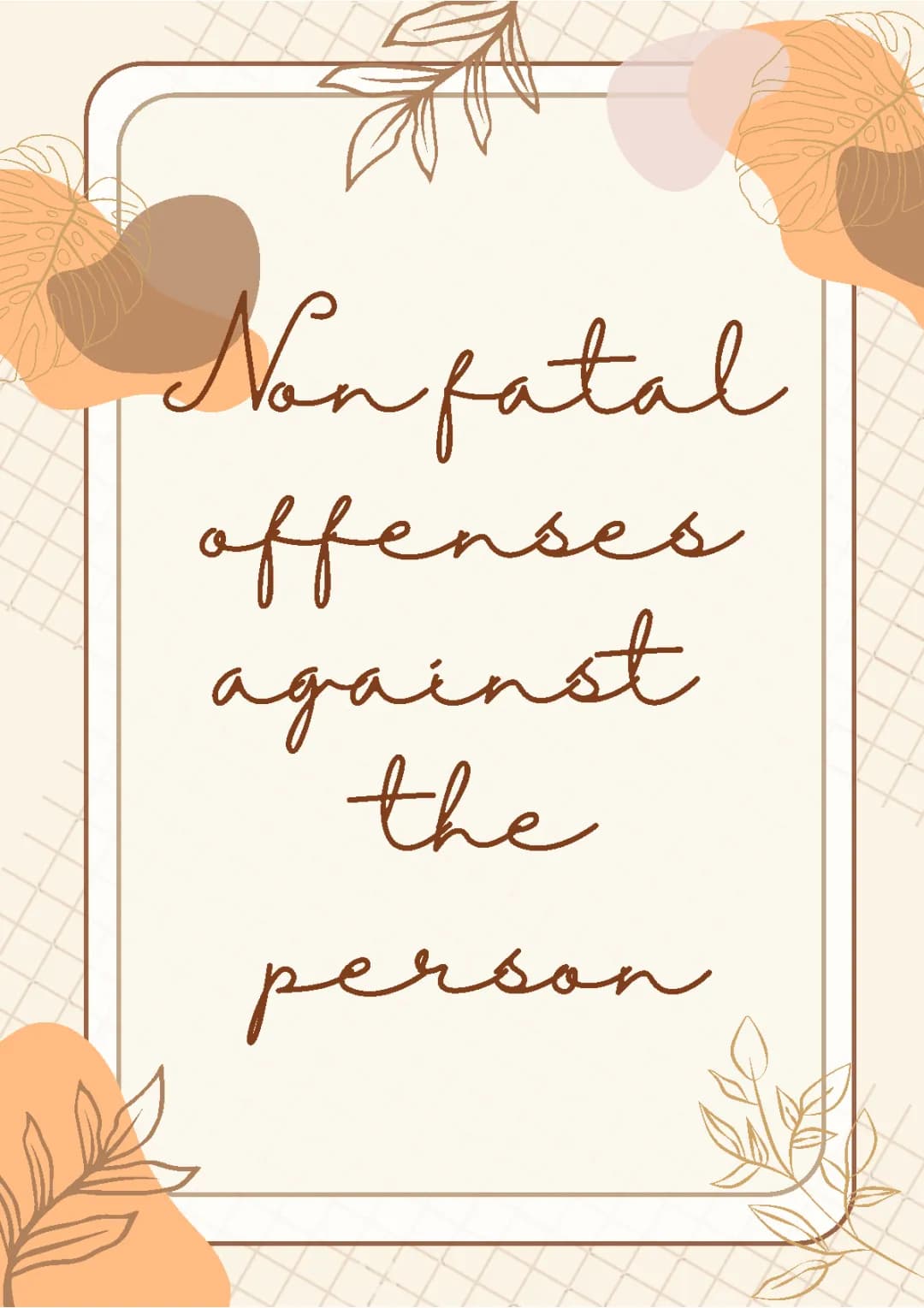 What is Non-Fatal Offenses Against the Person? Examples and Cases