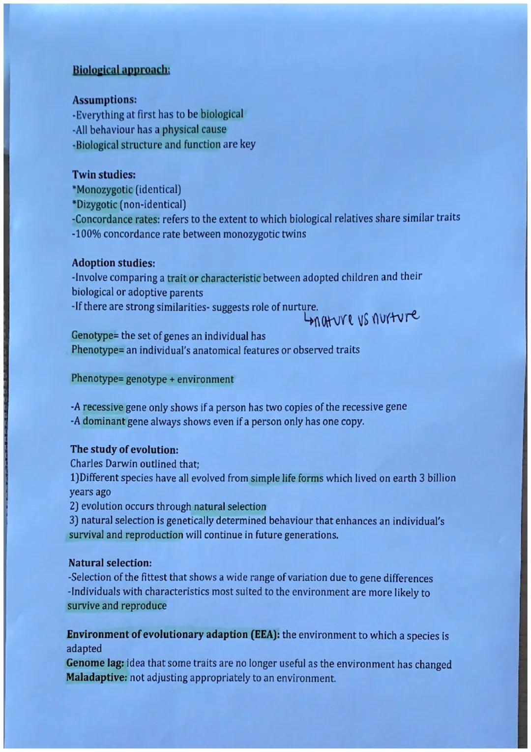 Biological approach:
Assumptions:
-Everything at first has to be biological
-All behaviour has a physical cause
-Biological structure and fu
