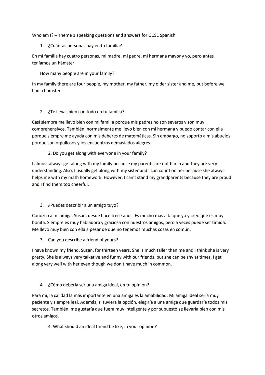 Who am I? - Theme 1 speaking questions and answers for GCSE Spanish
1. ¿Cuántas personas hay en tu familia?
En mi familia hay cuatro persona