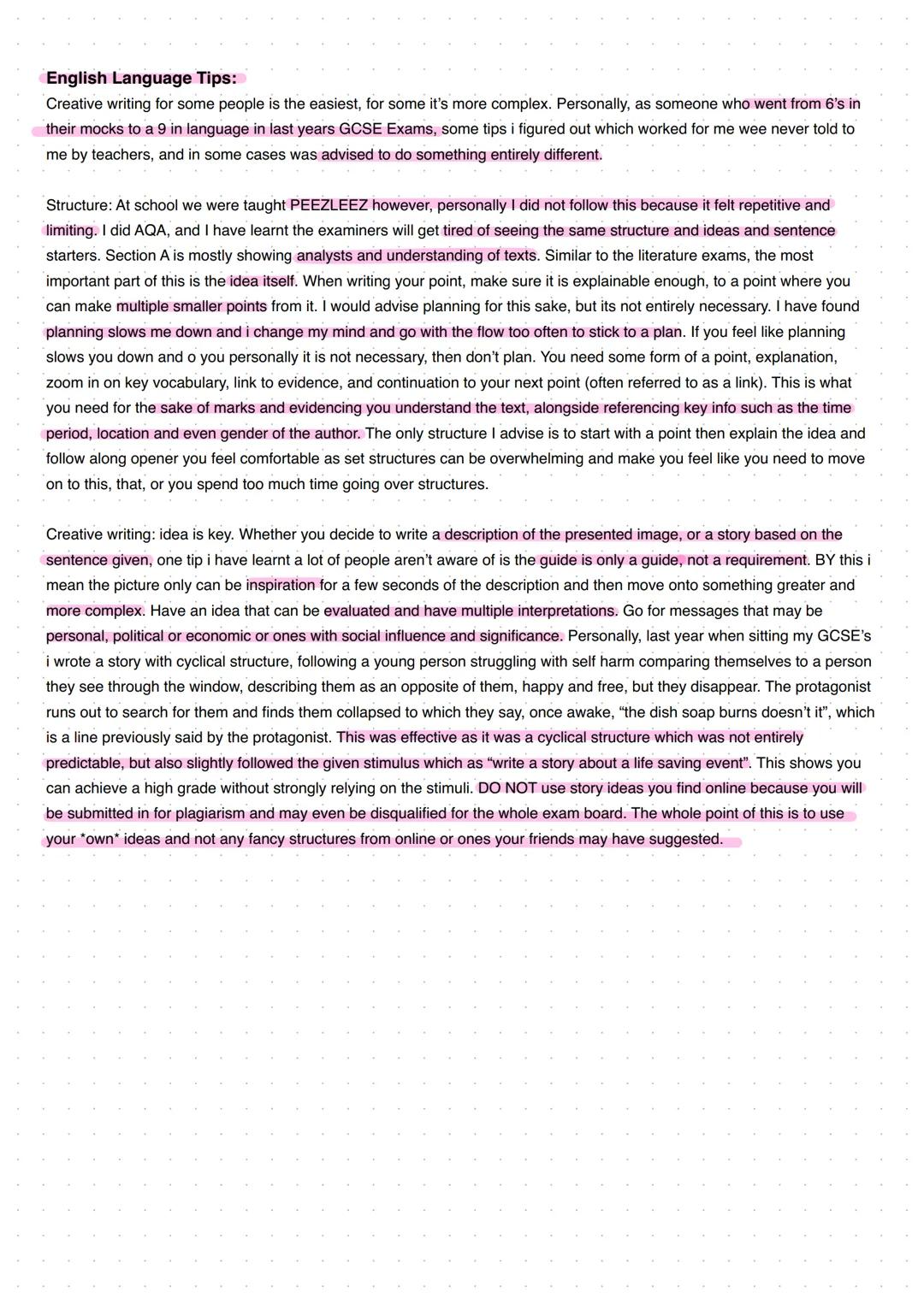 English Language Tips:
Creative writing for some people is the easiest, for some it's more complex. Personally, as someone who went from 6's