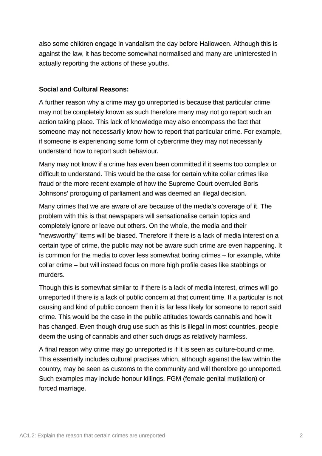 AC1.2: Explain the reason that
certain crimes are unreported
There are two ways in which crimes are reported in the UK: either by reporting 