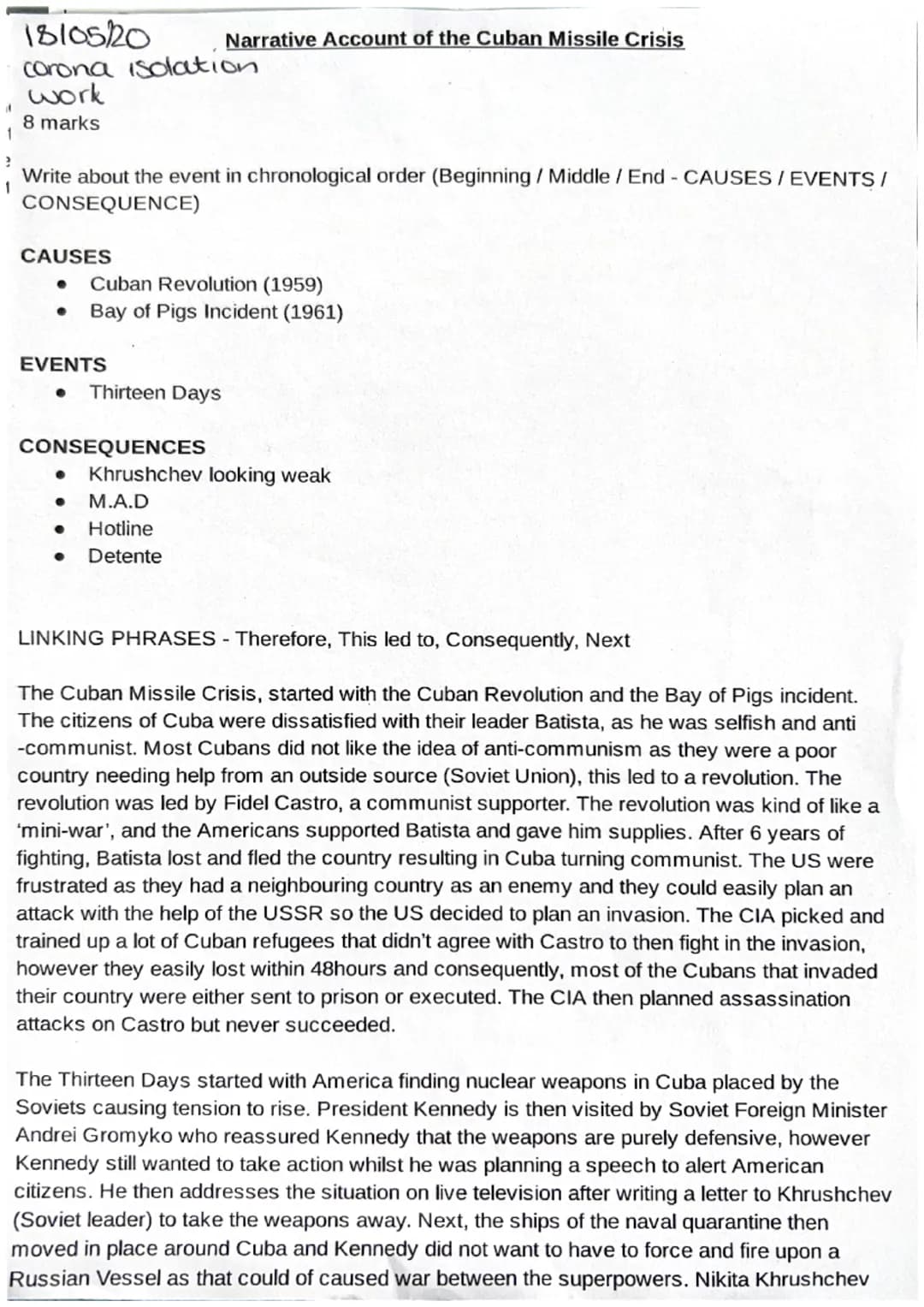 14
1
18105/20
Corona isolation
work
8 marks
Write about the event in chronological order (Beginning / Middle / End - CAUSES/EVENTS/
CONSEQUE