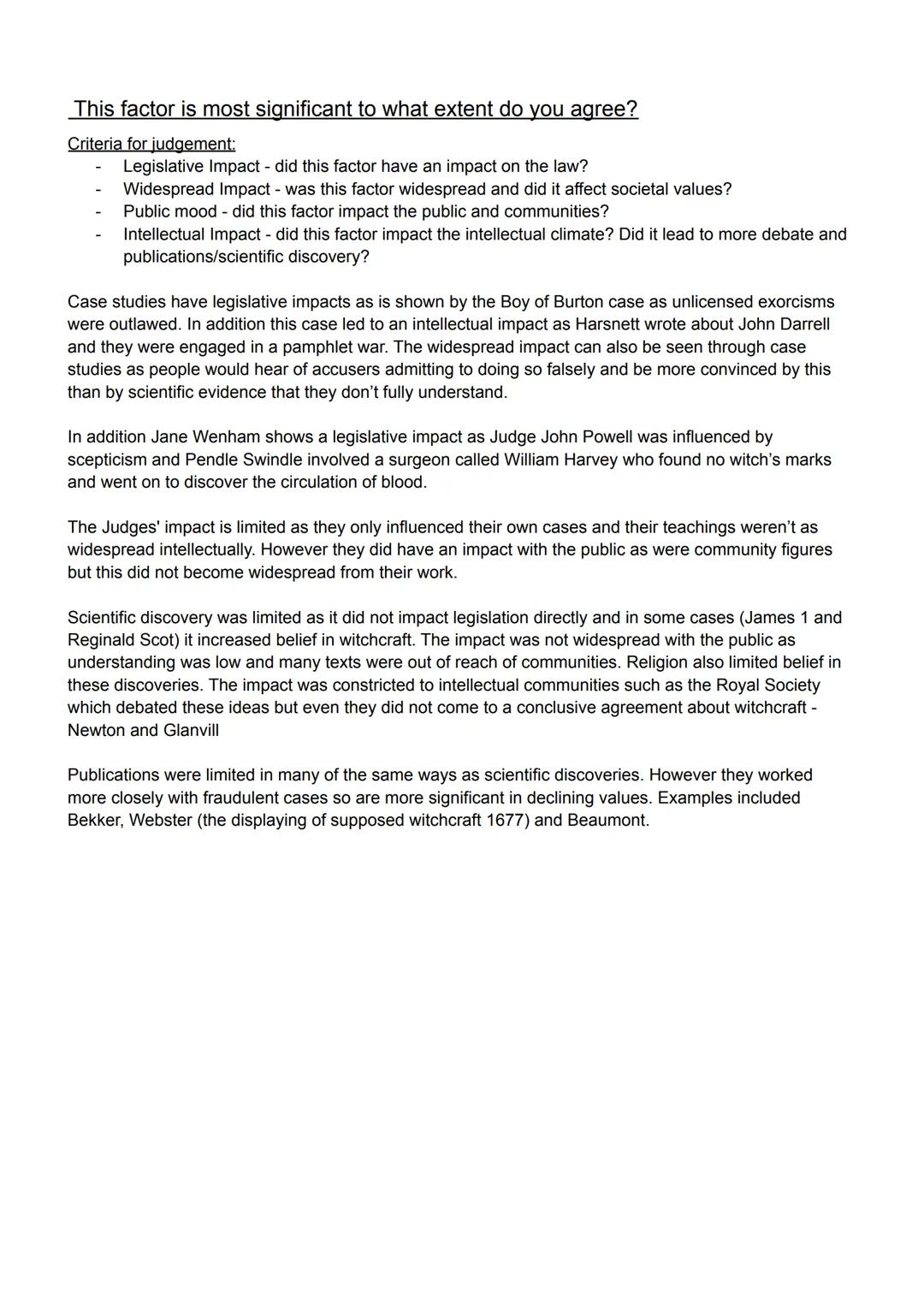 This factor is most significant to what extent do you agree?
Criteria for judgement:
Legislative Impact - did this factor have an impact on 