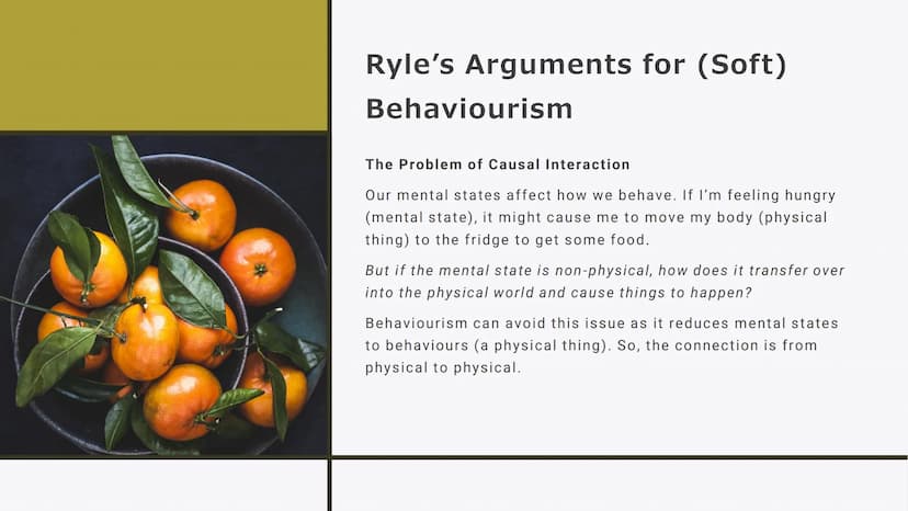 BEHAVIOURISM
Philosophy Revision Cards An Overview of
Behaviourism
Behaviourism is the idea that mental states -
such as pain, pleasure, sad